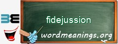 WordMeaning blackboard for fidejussion